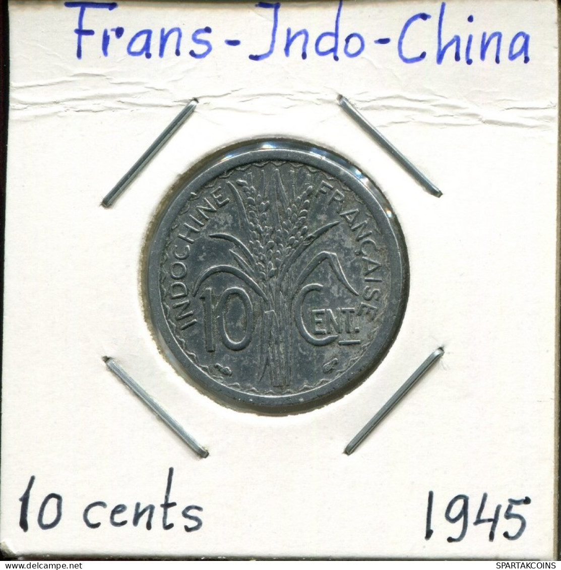 10 CENT 1945 INDOCHINA FRENCH INDOCHINA Colonial Moneda #AM494.E.A - Frans-Indochina