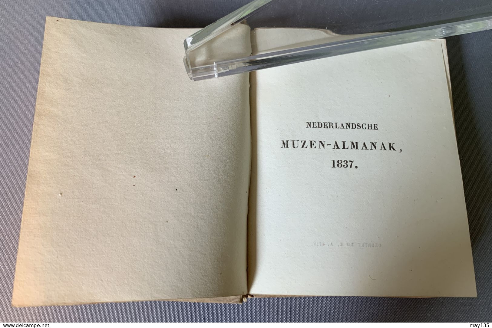 Anno 1837 - Nederlandsche Muzen - Almanak - J. Immerzeel , Junior Te Amsterdam - Anciens