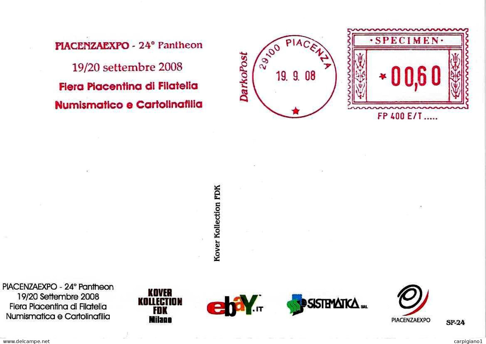 ITALIA - 2008 PIACENZA 24° Pantheon Piacenzaexpo Fiera Filatelia - Ema Affrancatura Mecc. Rossa Red Meter SPECIMEN - 653 - 2001-10: Storia Postale