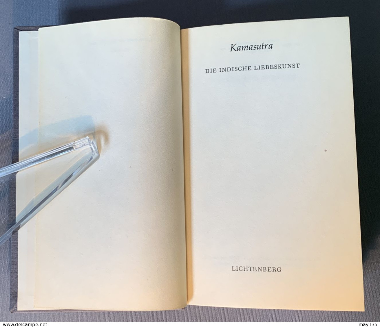 Anno 1966 - Kamasutra - Die Indische Liebeskunst - Lichtenberg-Buch Im Kindler Verlag, Munchen - Otros & Sin Clasificación