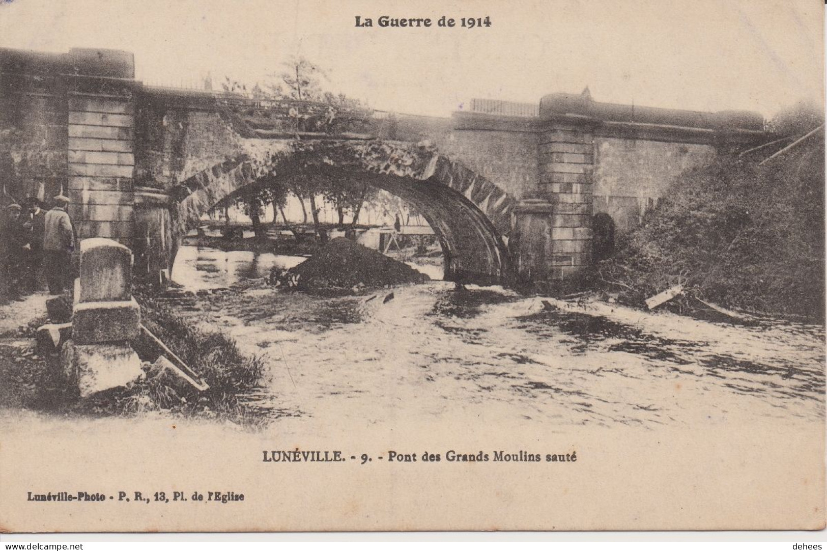 Guerre De 1914, Lunéville (54), Pont Des Grands Moulins Sauté - 1914-18