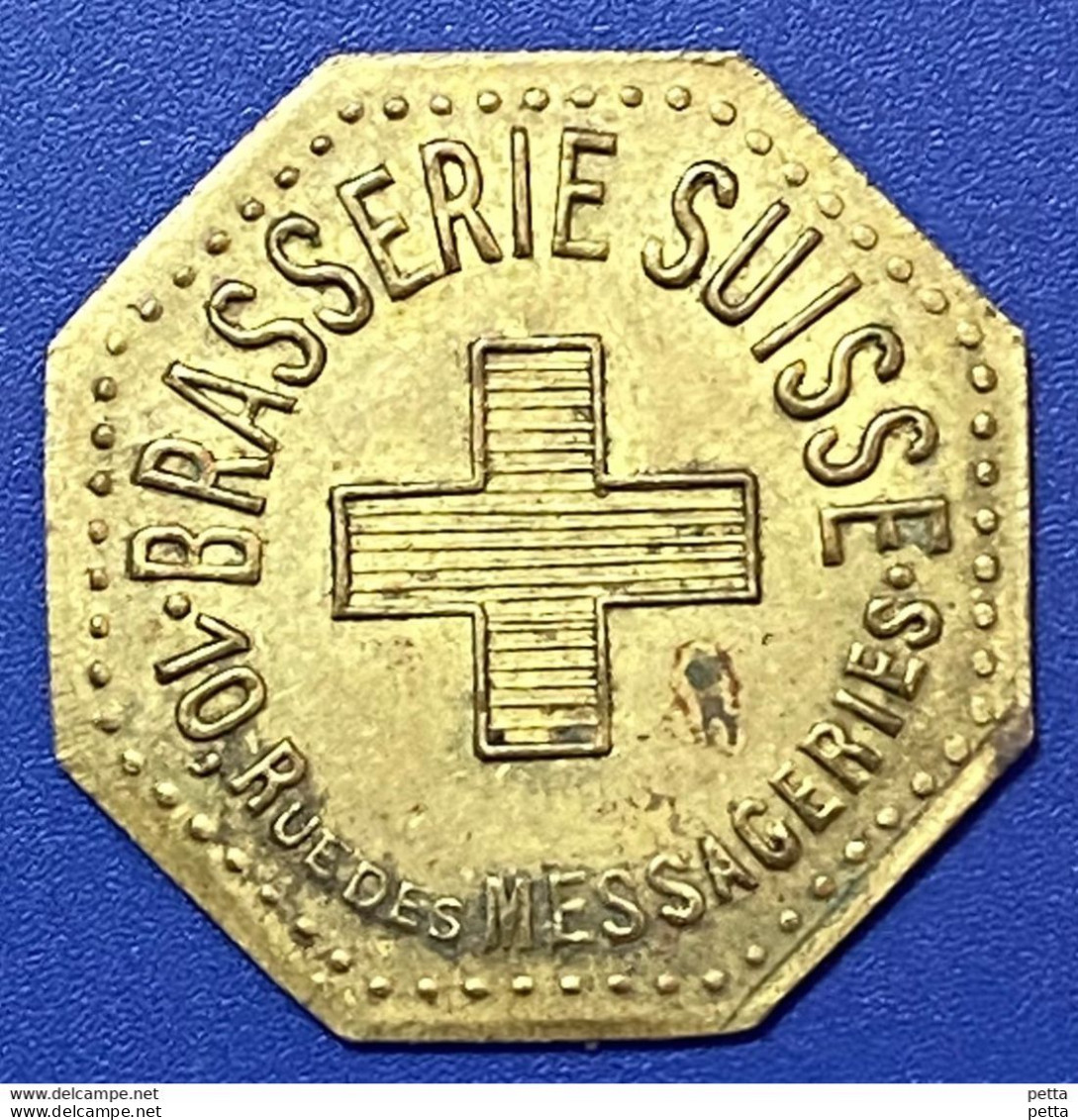 Jeton De Restaurant De 2 Francs Brasserie Suisse 10 Rue Des Messageries…. Vendu En L’état (47) - Notgeld