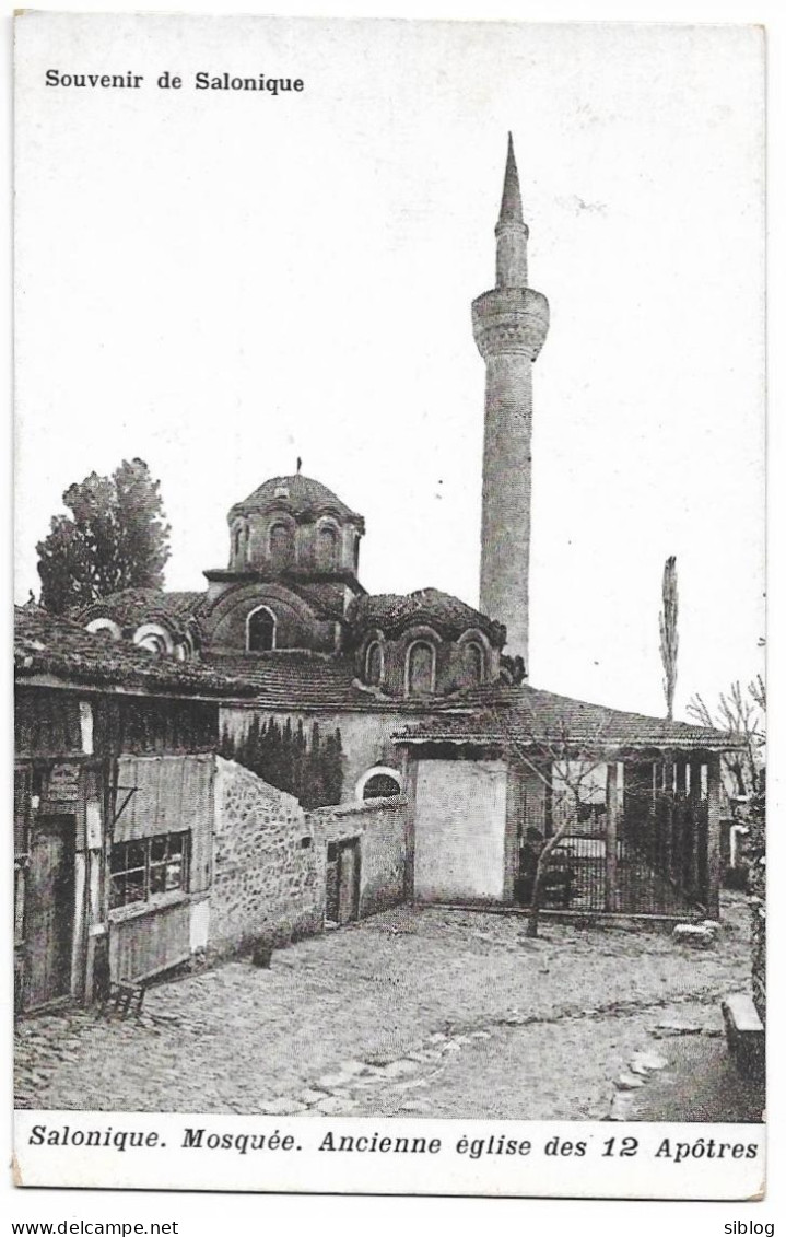 CPA - Souvenir De SALONIQUE - Mosquée. Ancienne église Des 12 Apôtres - Griechenland