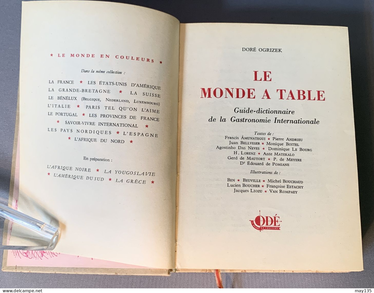 Anno 1952 - Le Monde à Table -  Illustré - Doré Ogrizek - Ed. Odé - Gastronomia