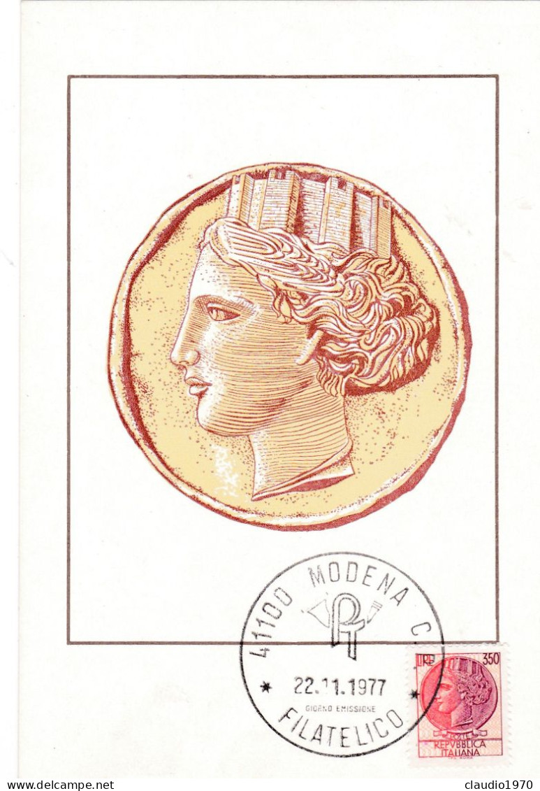 ITALIA  - REPUBBLICA - RICAVATA DA UNA MONETA SIRACUSANA  - CARTOLINA - 1977 - ANNULLO DI MODENA FILATELICO - FDC