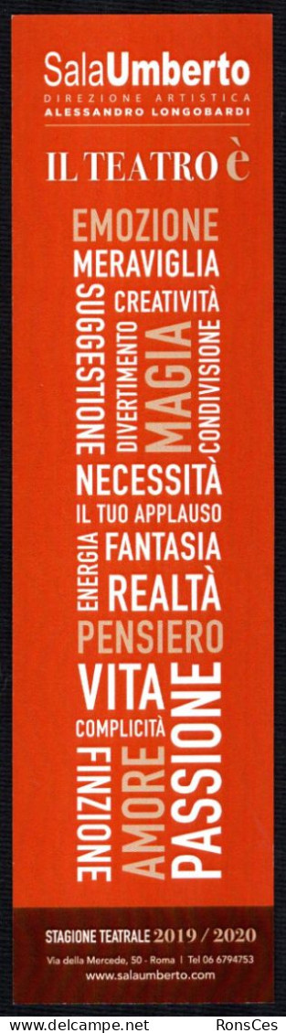 THEATRES - ITALIA 2019 - SEGNALIBRO / BOOKMARK - SALA UMBERTO - IL TEATRO E'... - STAGIONE TEATRALE 2019/2020 - I - Bookmarks