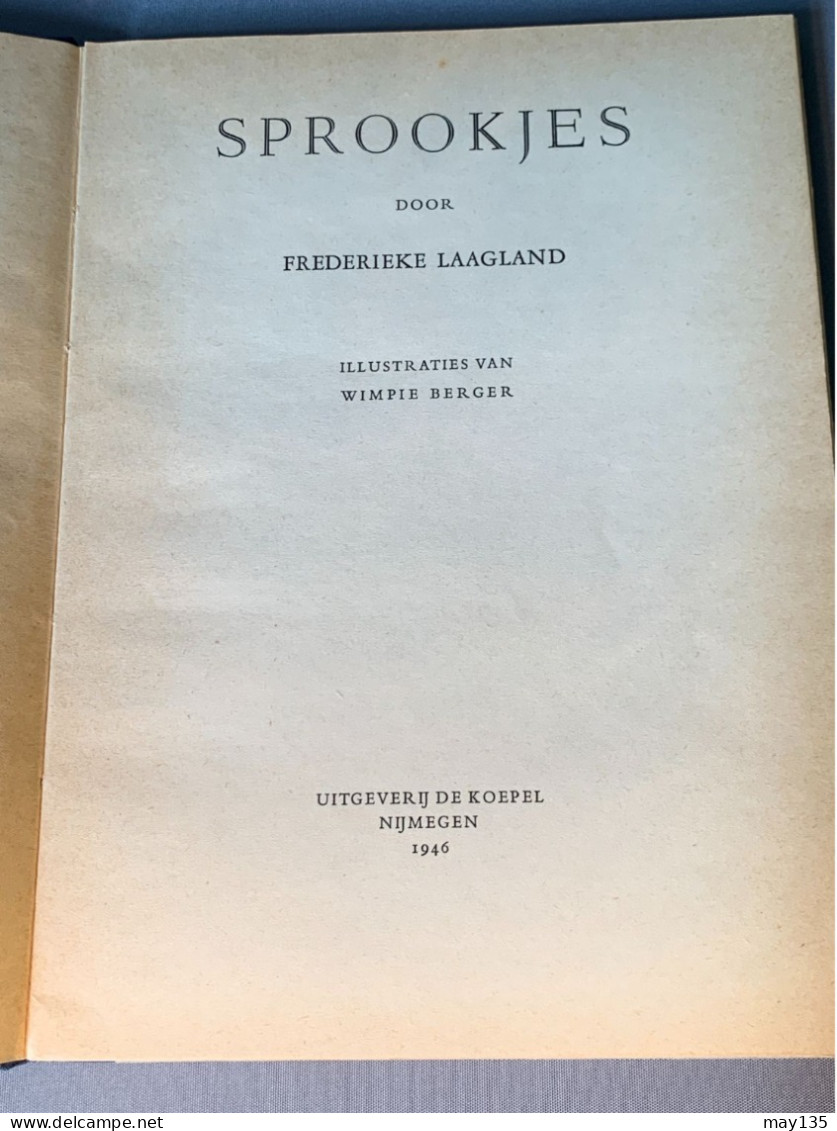 Anno 1946 - Sprookjes Door Frederieke Laagland - 19 Sprookjes Met Illustraties - Anciens