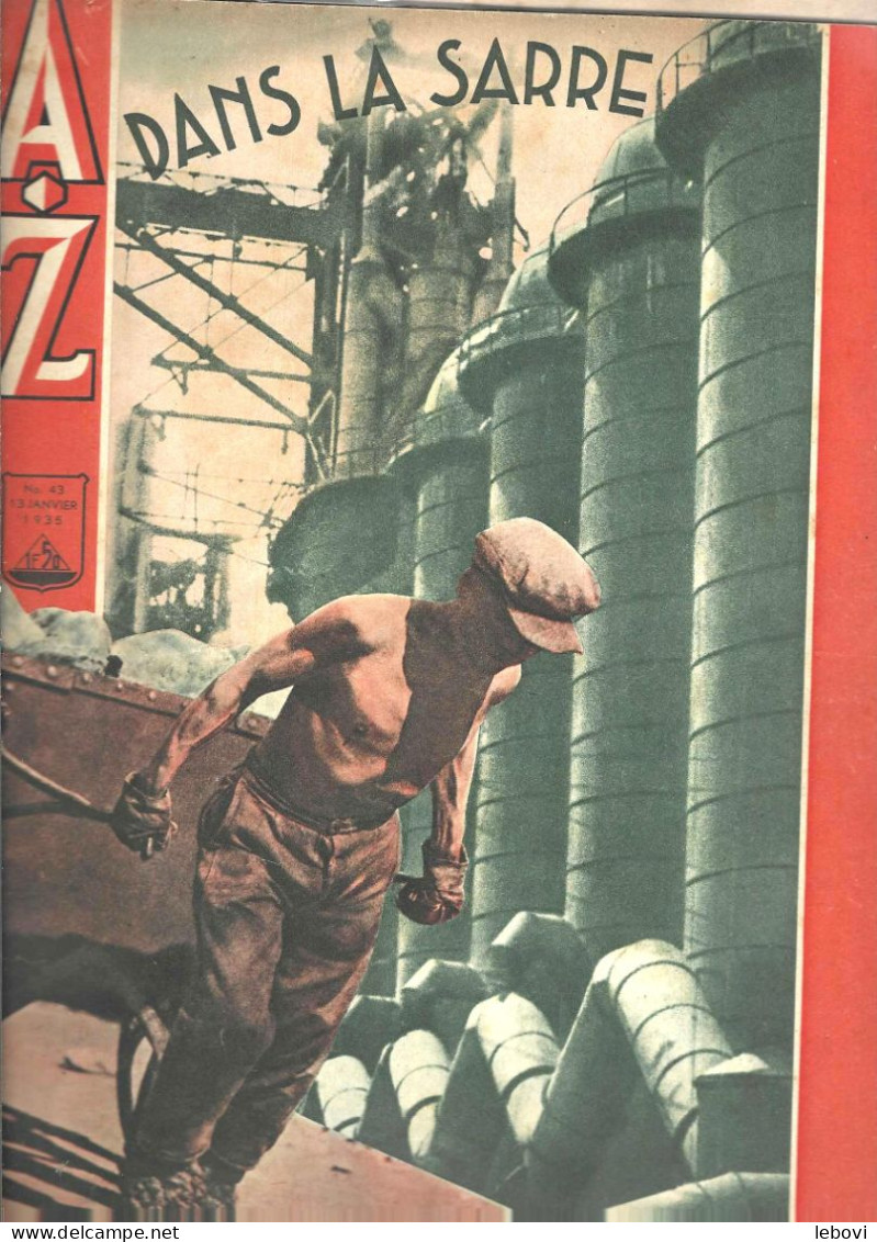 « Dans La SARRE» Phto De Couverture +article D’1 Page (2 Photos) Dans « A-Z » Hebdomadaire Illustrée N° 43 (15/01/1935) - Historia