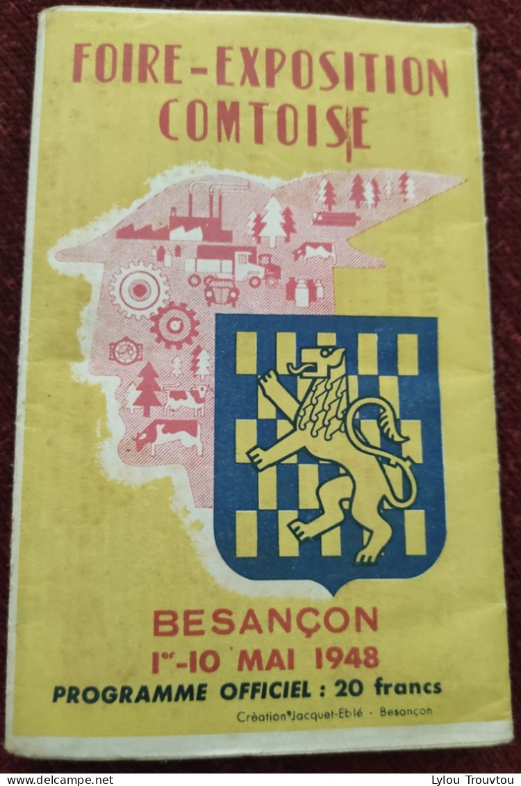Besançon - Programme Officiel 20 Pages 1948 Foire Comtoise Exposition - Programs