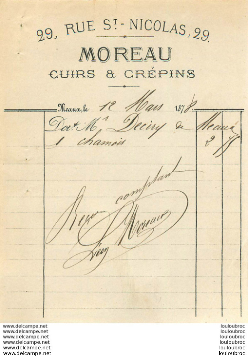 MOREAU CUIRS ET CREPINS 29 RUE ST NICOLAS MEAUX  1878 - 1800 – 1899