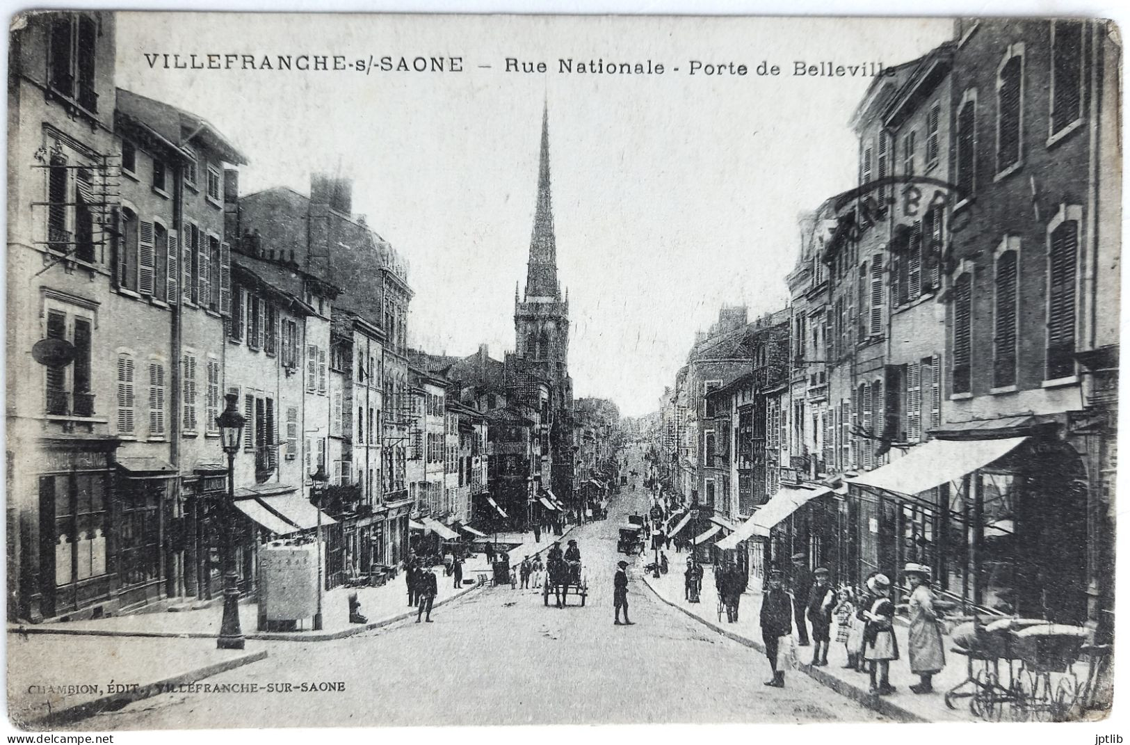 CPA Carte Postale / 69 Rhône, Villefranche-sur-Saône / Chambion, Édit. / Rue Nationale - Porte De Belleville. - Villefranche-sur-Saone