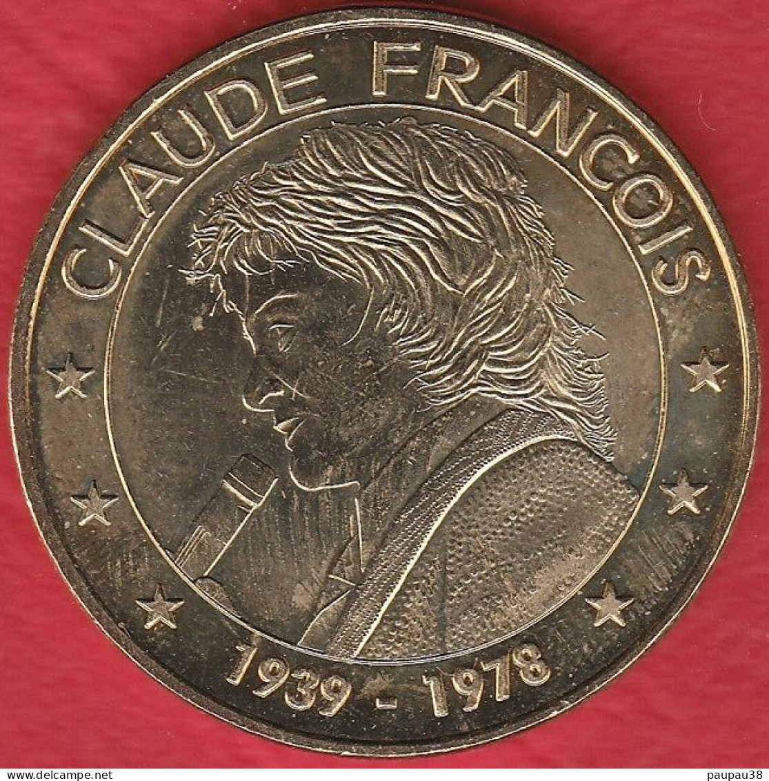 MONNAIE DE PARIS 2008 - 91 DANNEMOIS Le Moulin De Dannemois - Claude François 1939-1978 - 2008