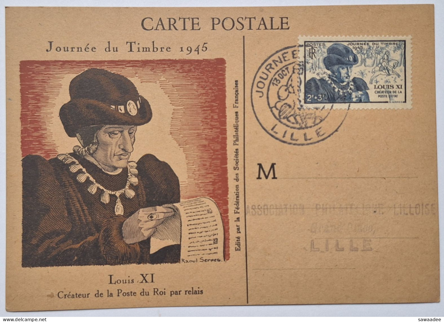 CARTE POSTALE FRANCE - JOURNEE DU TIMBRE 1946 LILLE - LOUIS XI CREATEUR DE LA POSTE DU ROI PAR RELAIS - Post & Briefboten