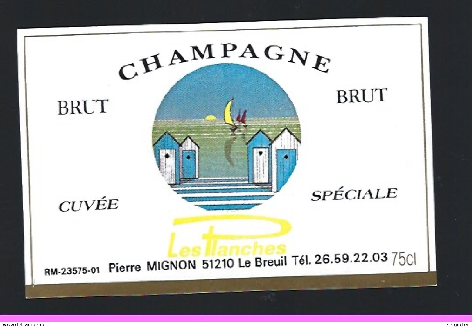 Etiquette Champagne Brut Cuvé Spéciales Les Planches   Pierre Mignon Le Breuil Marne 51 - Champagne