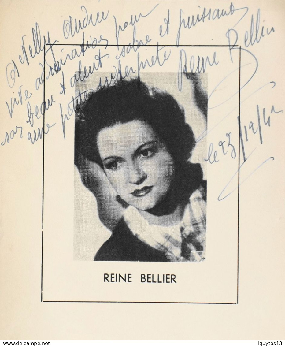 Photos - Originales > REINE BELLIER Interprète 1942 - Autographe Dédicacée à NELLY ANDREE - TBE - Célébrités