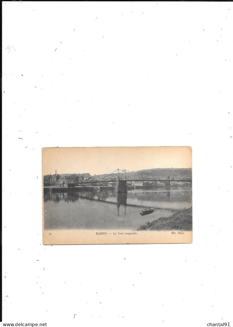 CARTE POSTALE 76 ELBEUF LE PONT SUSPENDU - Elbeuf