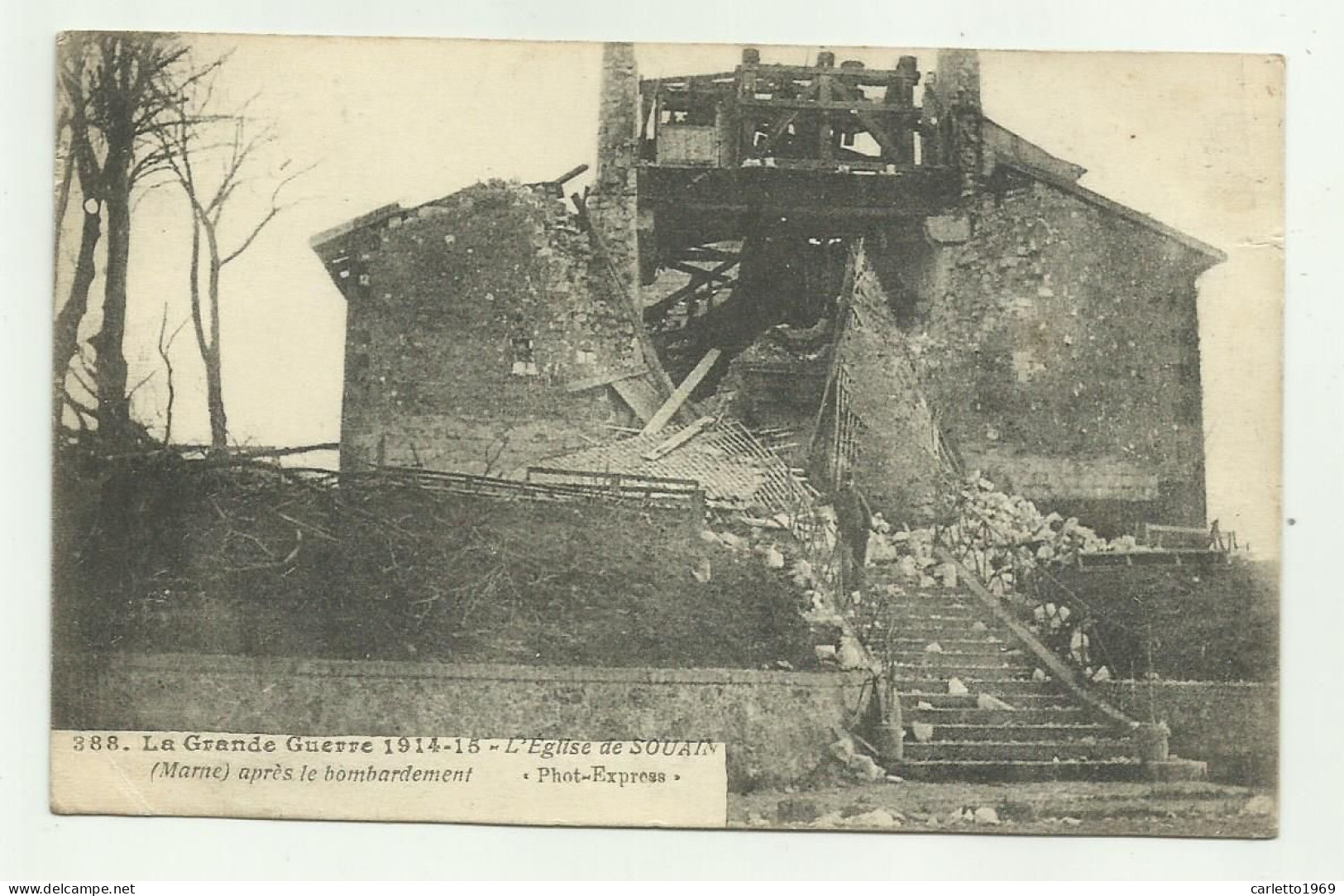 L'EGLISE DE SOUAIN - LA GRANDE GUERRE 1914/15 - VIAGGIATA FP - Souain-Perthes-lès-Hurlus