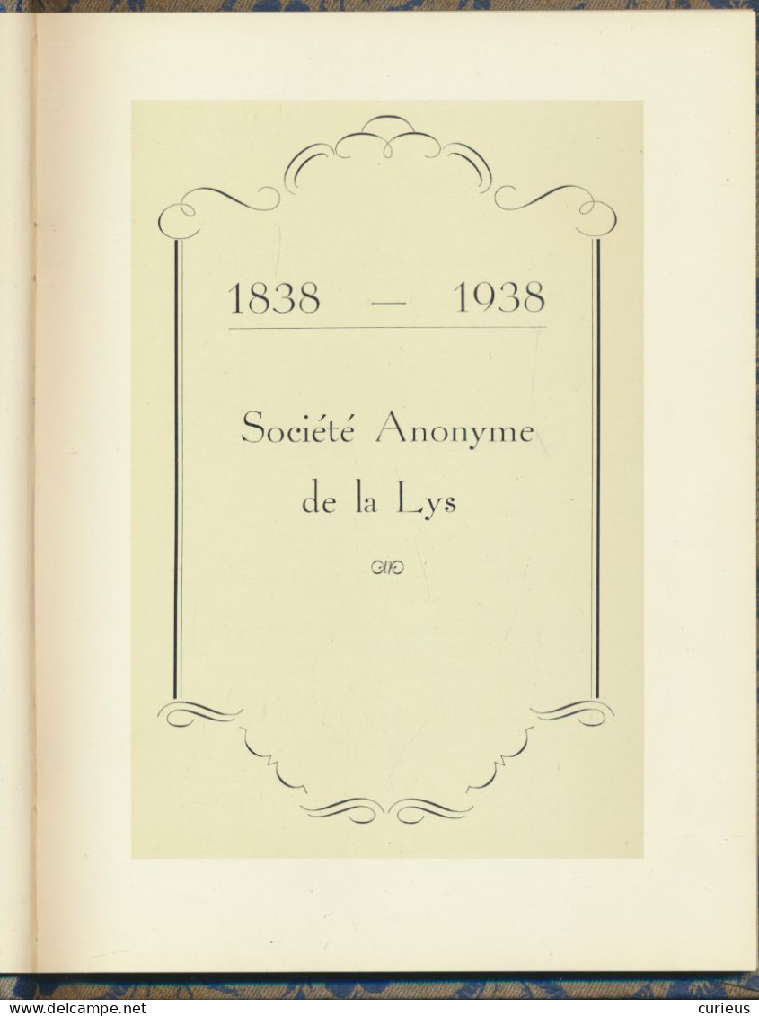 BOEK * GENT * SOCIETE ANONYME DE LA LYS * 1838 - 1938 * 50 PP * TEKST + AFBEELDINGEN * ZIE SCANS * 26 X 19 CM - Gent