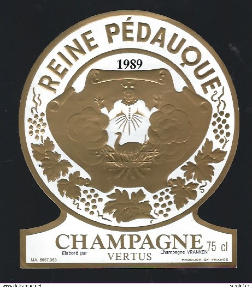 Etiquette Champagne Millesime 1989 Reine Pédauque  Vrankem Vertus Marne 51 "étiquette Gauffrée Leger Relief" - Champan