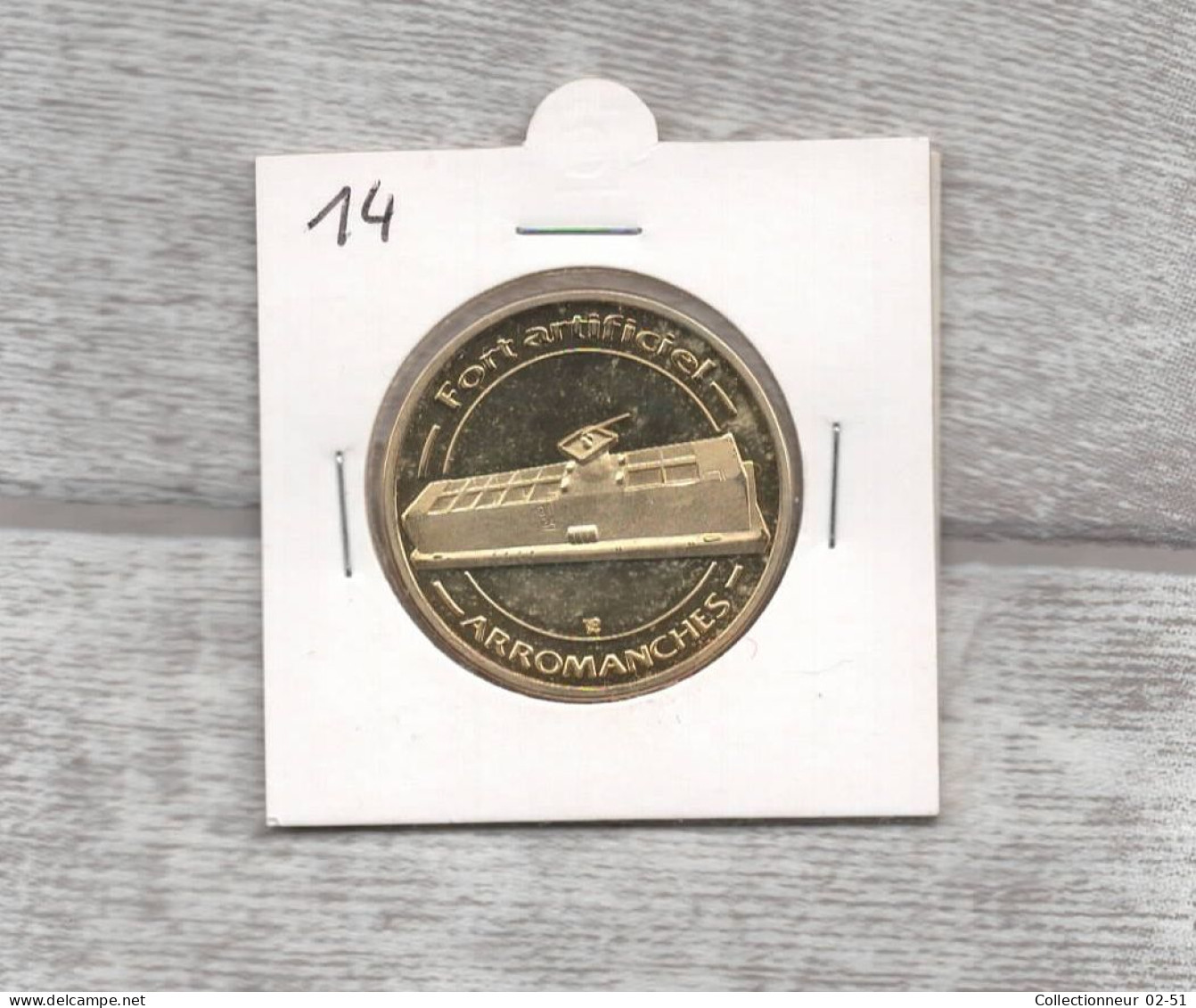 Médaille Souvenirs : Fort Artificiel Arromanches - Autres & Non Classés