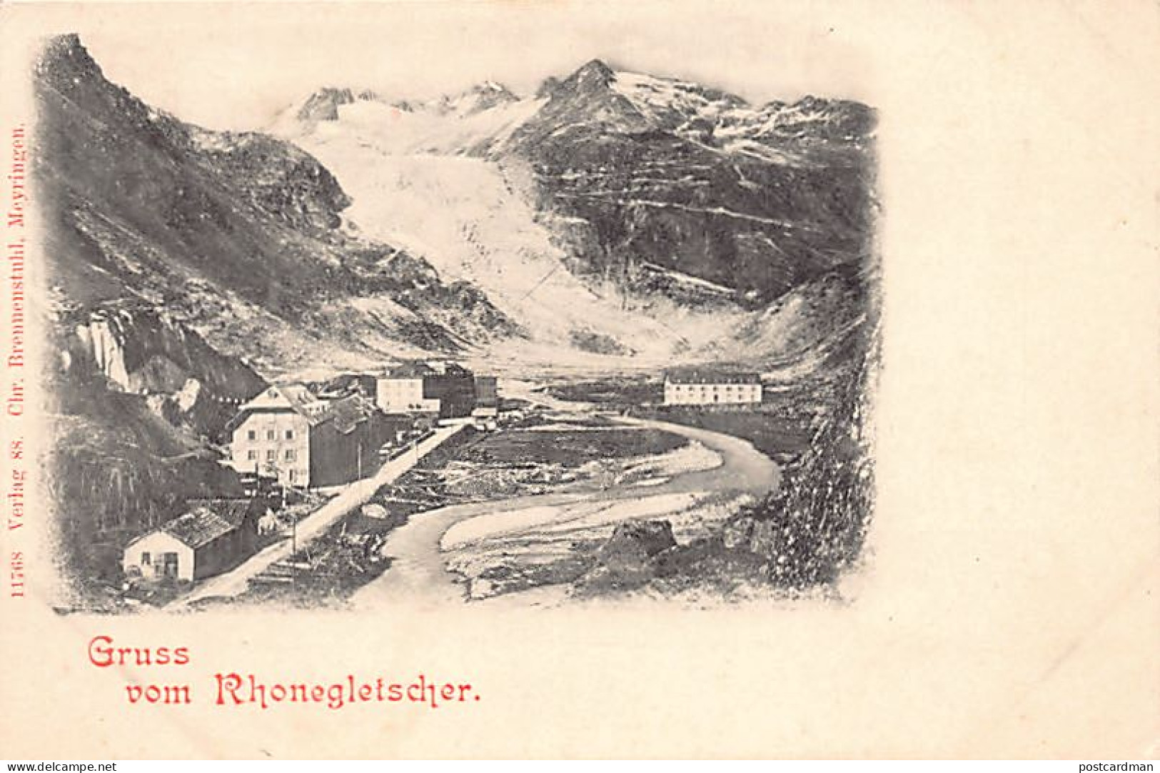 Schweiz - Rhonegletscher (VS) Generalansicht - Verlag Chr. Brennenstuhl 11768 - Champéry