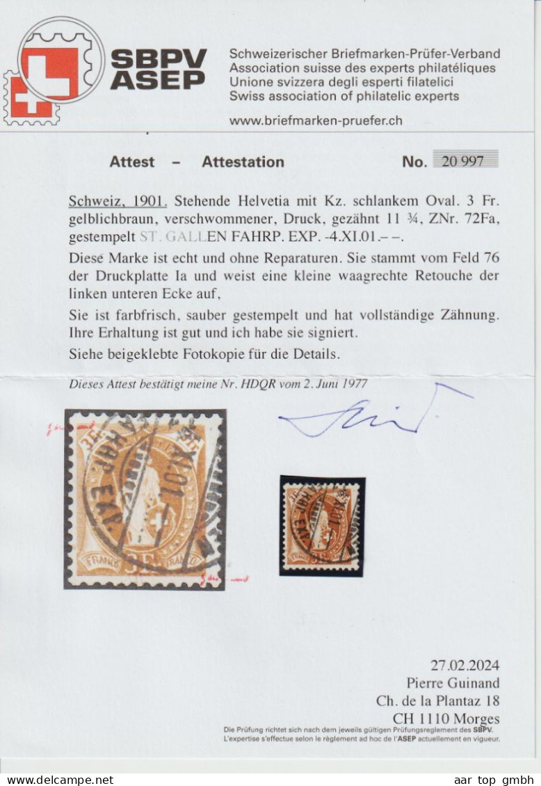Schweiz Stehende Helvetia 1901-11-04 St.Gallen  3Fr. SBK#72F Seltene Zähnung Feld 76 Attest Pierre Guinand - Gebruikt