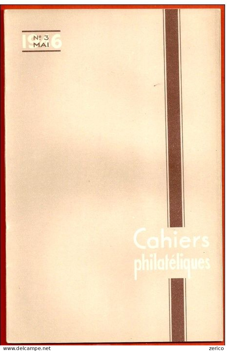 CAHIERS PHILATELIQUES N°1, N°3 Et N°8; Excellent état. Voir Les Sommaires - Philately And Postal History