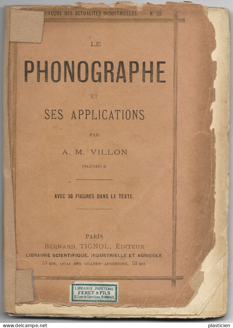 LE PHONOGRAPHE ET SES APPLICATIONS Par A.M. VILLON INGENIEUR, 38 ILLUSTRATIONS - Musik