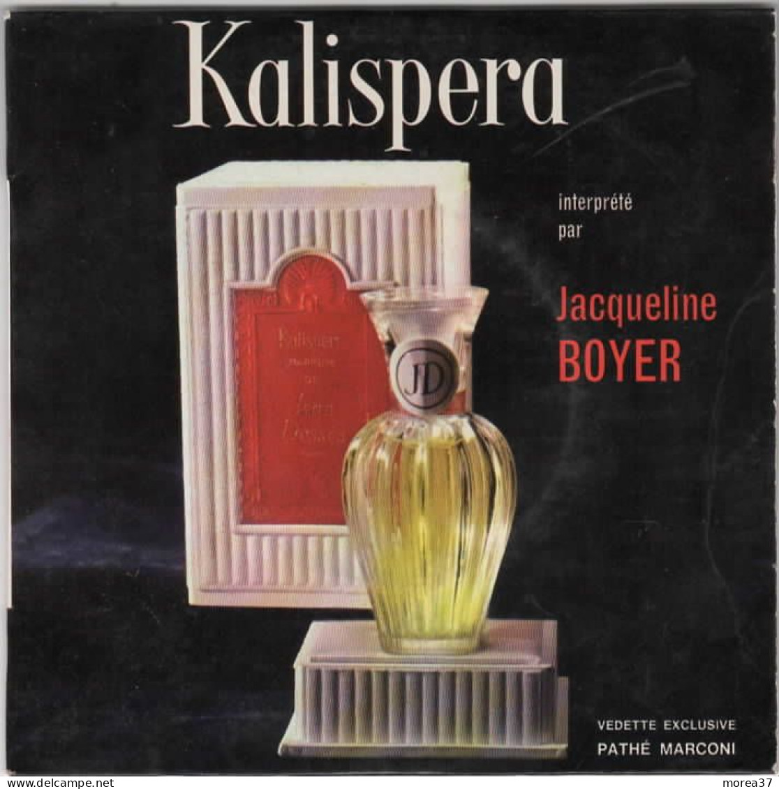 JACQUELINE FRANCOIS   KALISPERA  Et CELUI   Par CHRISTINE FONTANE   Disque Pub  PATHE MARCONI - Autres - Musique Française