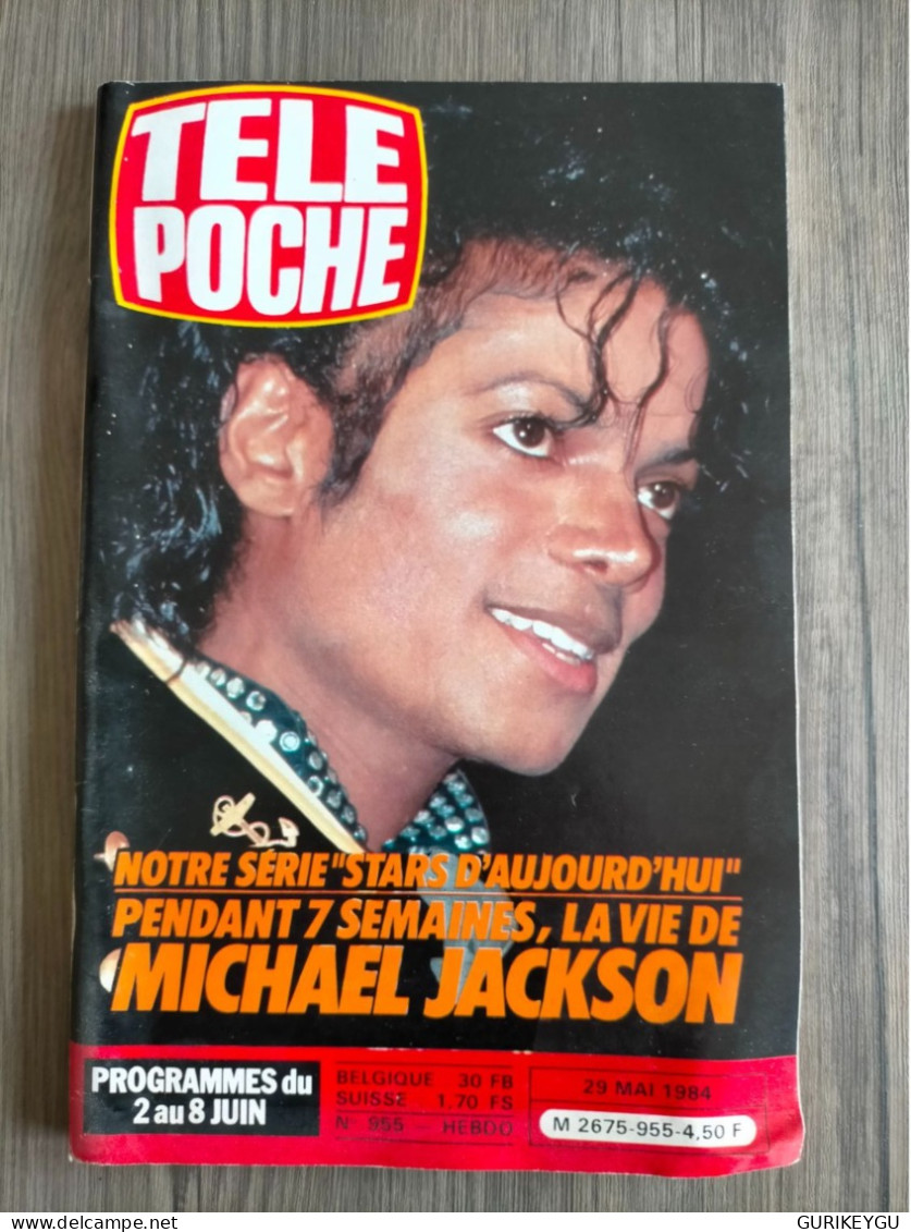 Magazine TELE POCHE N° 955 MICHAEL JACKSON YVES MONTAND 29/05/1984 TTBE - 1950 - Oggi