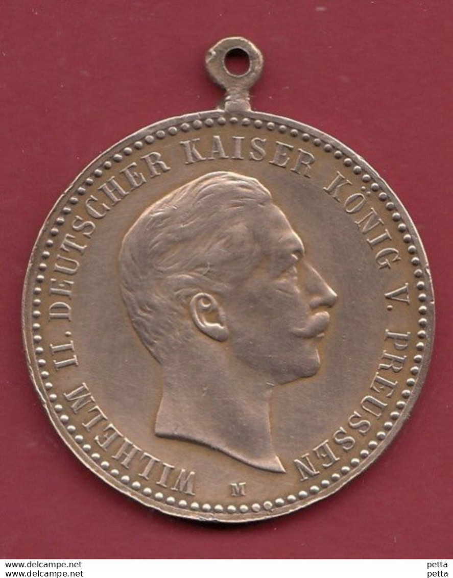 Allemagne /Prusse 1 Médaille Pendentif De Wilhelm II - Deutscher Kaiser König V De Prusse TRES BON ETAT (67) - Otros & Sin Clasificación