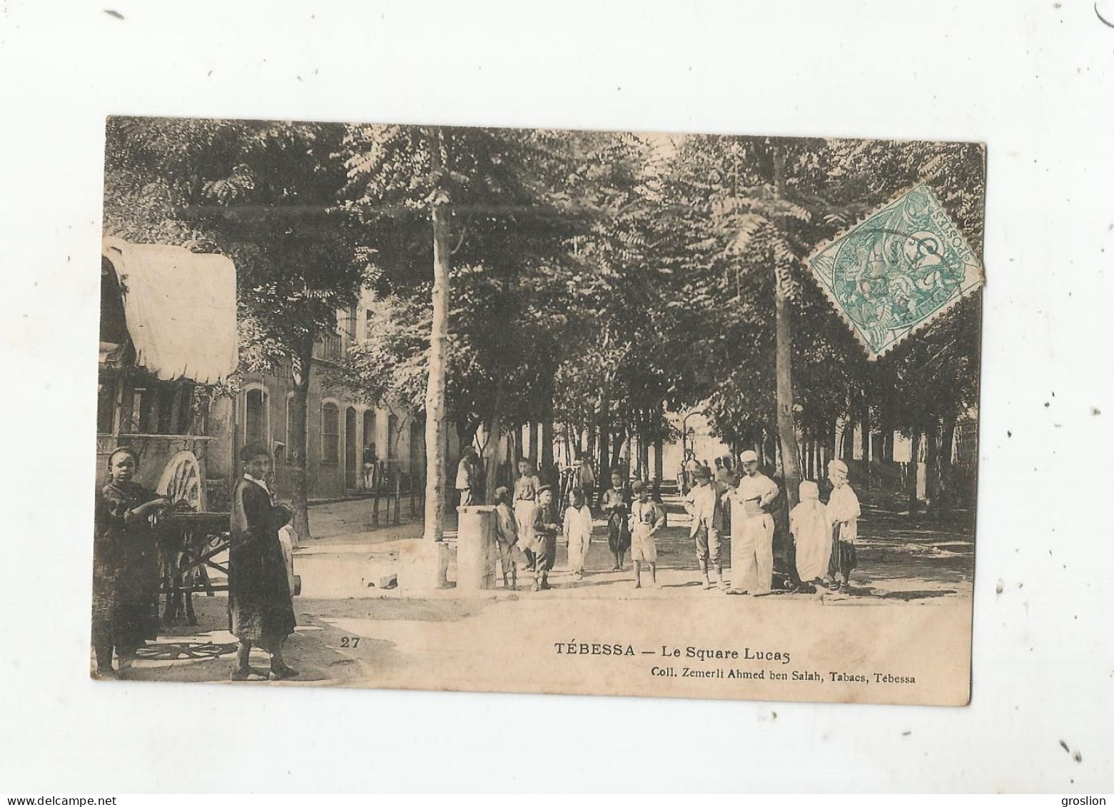 TEBESSA 27 LE SQUARE LUCAS  (BELLE ANIMATION) 1906 - Tébessa