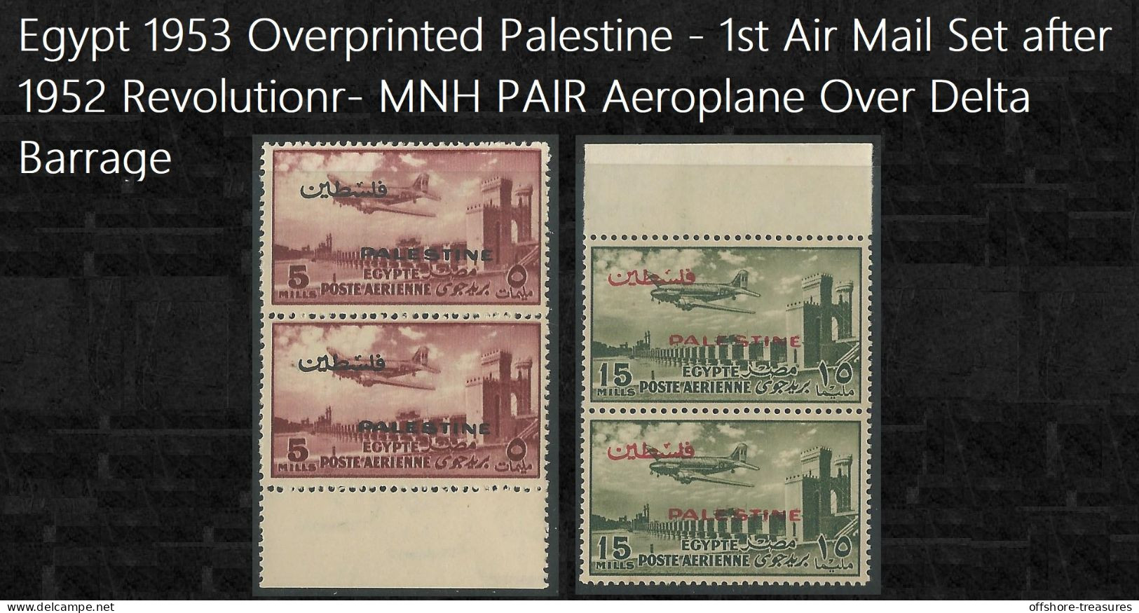 Egypt 1953-1955 OVPT Palestine Airmail Set 5 & 15 Mills MNH Vertical Pair Aeroplan Over Delta Barrage - Nuevos