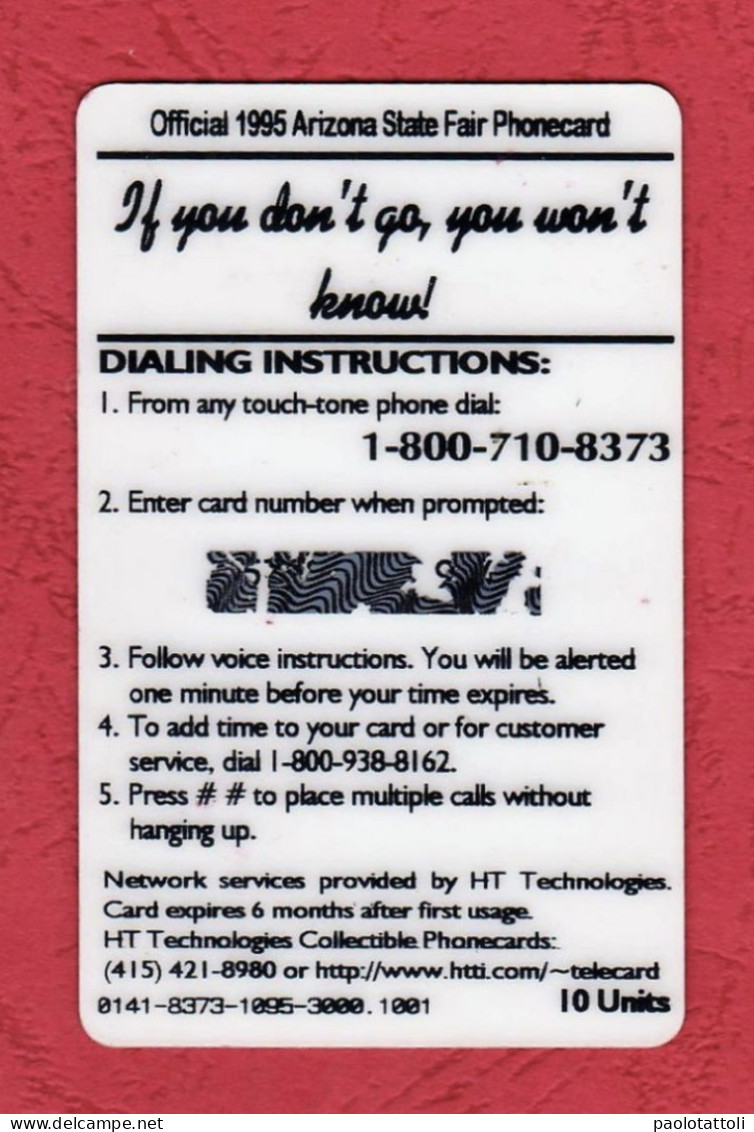USA- Arizona State Fair. October 19- November 5, 1995- Ofrficial 1995 Arizona State Fair Phone Card. Un-used By 10 Units - Autres & Non Classés