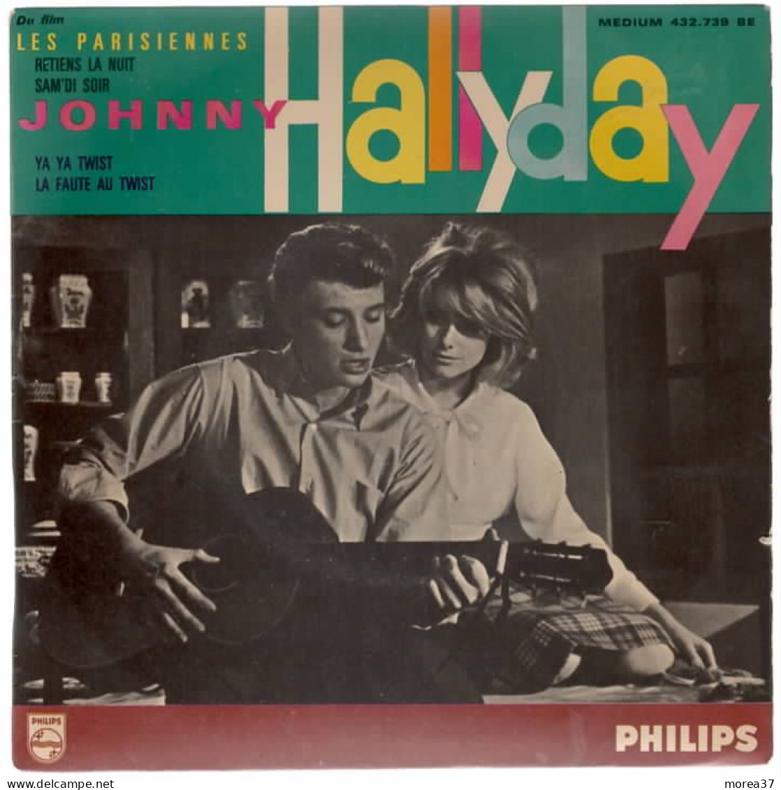 JOHNNY HALLYDAY  Retiens La Nuit    Du Film LES PARISIENNES    PHILIPS  432 .739 BE - Otros - Canción Francesa