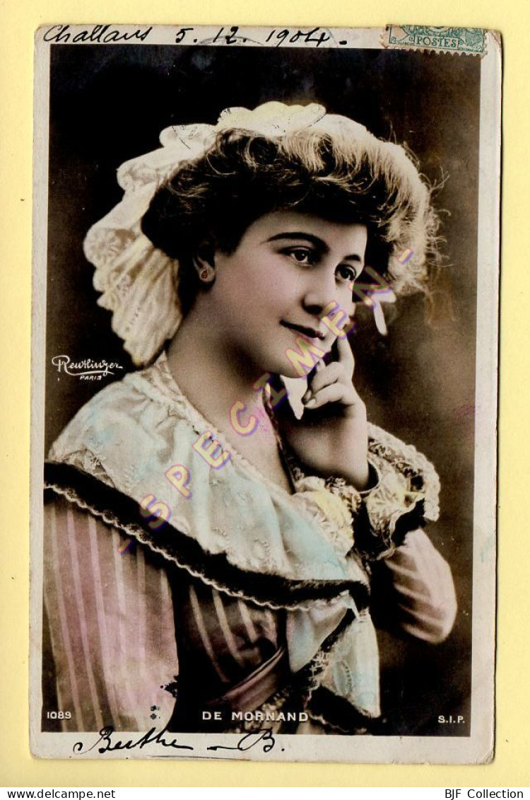 DE MORNAND – Artiste 1900 – Femme – Photo Reutlinger Paris (voir Scan Recto/verso) - Artiesten