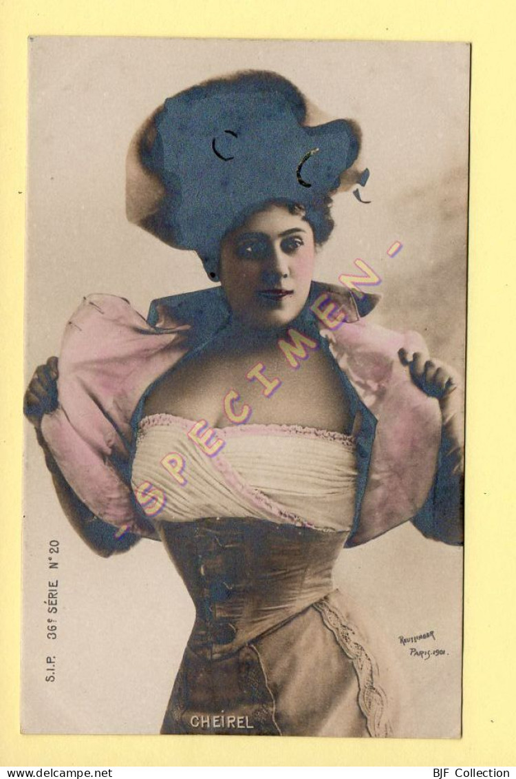CHEIREL – Artiste 1900 – Femme – Photo Reutlinger Paris (voir Scan Recto/verso) - Entertainers