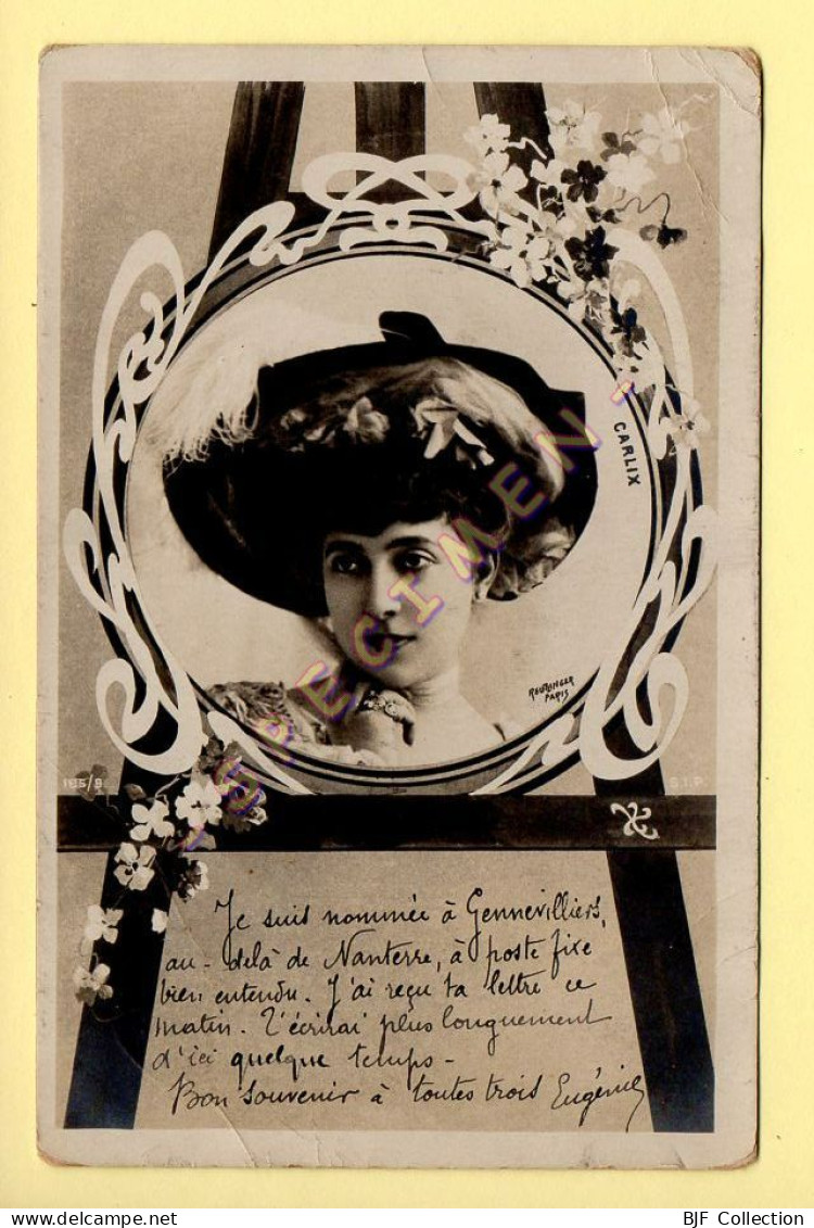 CARLIX – Artiste 1900 – Femme – Photo Reutlinger Paris (voir Scan Recto/verso) - Artistes