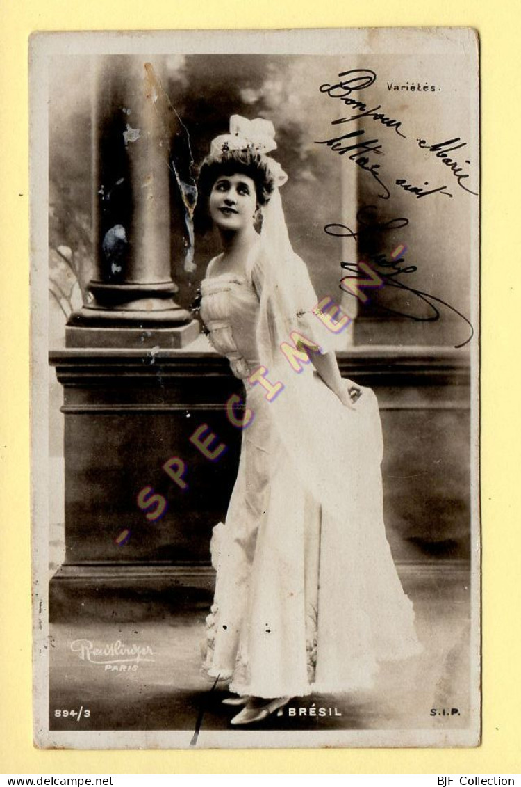 BRESIL – Artiste 1900 – Femme (Variétés) – Photo Reutlinger Paris (voir Scan Recto/verso) - Artistes