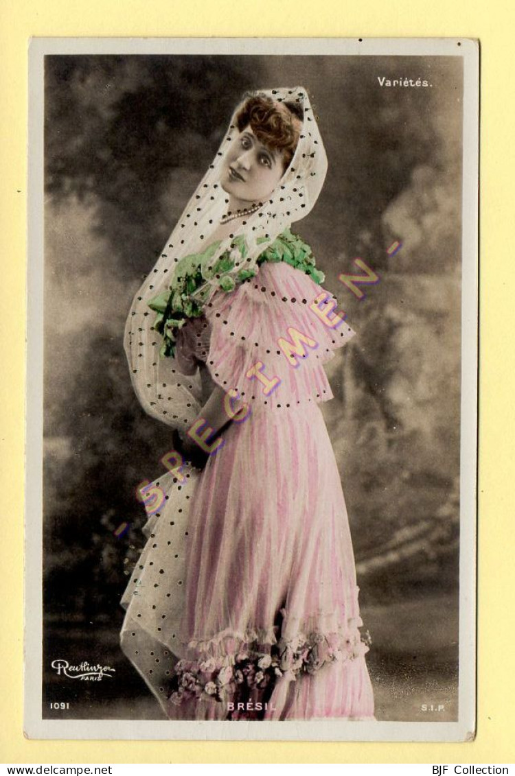 BRESIL – Artiste 1900 – Femme (Variétés) – Photo Reutlinger Paris (voir Scan Recto/verso) - Artistas