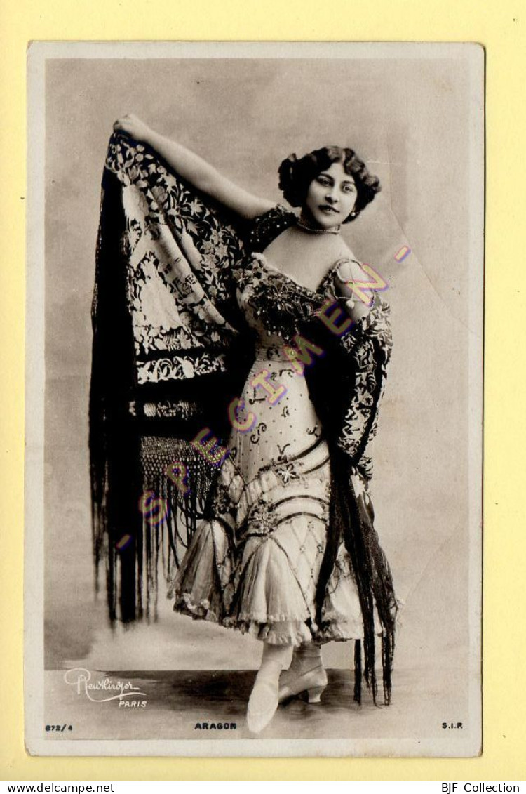 ARAGON – Artiste 1900 – Femme – Photo Reutlinger Paris (voir Scan Recto/verso) - Artiesten