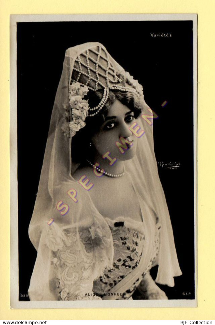 ALICE BONHEUR – Artiste 1900 – Femme (Variétés) – Photo Reutlinger Paris (voir Scan Recto/verso) - Künstler