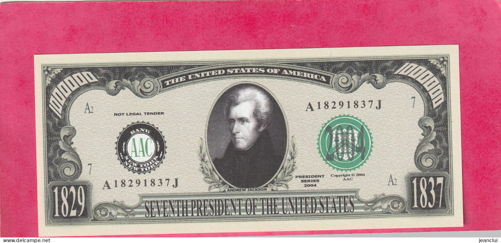 FACSIMILE . SEVENTH PRESIDENT OF THE UNITED STATES . 1829 - 1837  .   2 SCANNES  .  ETAT LUXE - Other & Unclassified