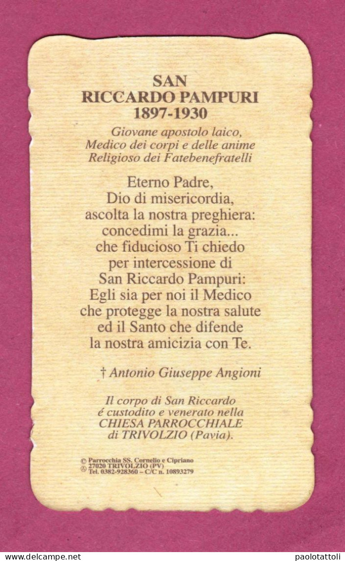 Santino, Holy Card- San Riccardo Pampuri. Medico- Ed Parrocchia SS. Cornelio E Cipriano. - Devotion Images