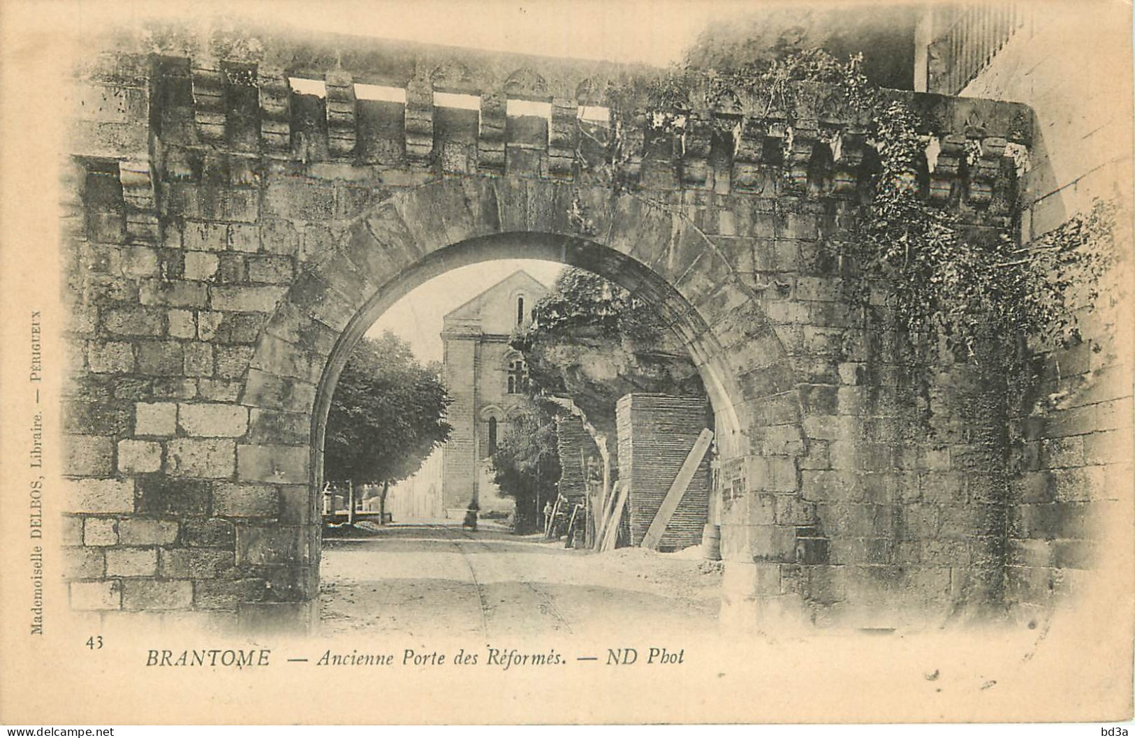 24 - BRANTOME - ANCIENNE PORTE DES REFORMES - Brantome