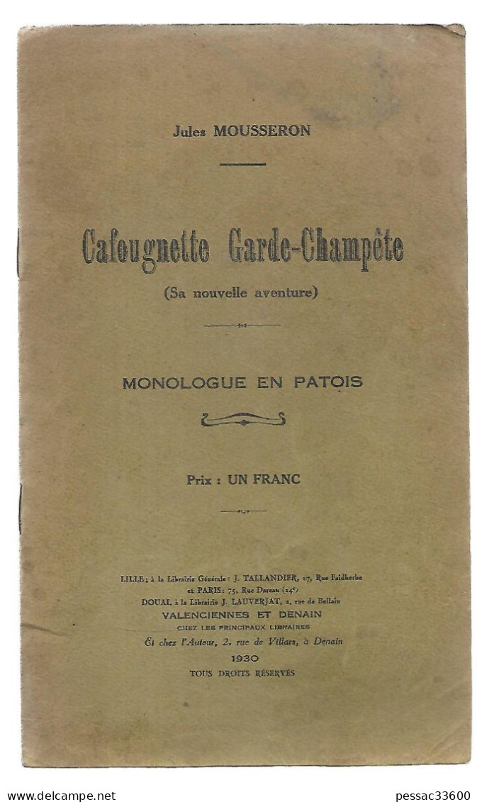 Cafougnette Garde-Champête (sa Nouvelle Aventure) Jules Mousseron BR BE Monologue En Patois  3 Pages Imprimerie G. Rolie - Picardie - Nord-Pas-de-Calais