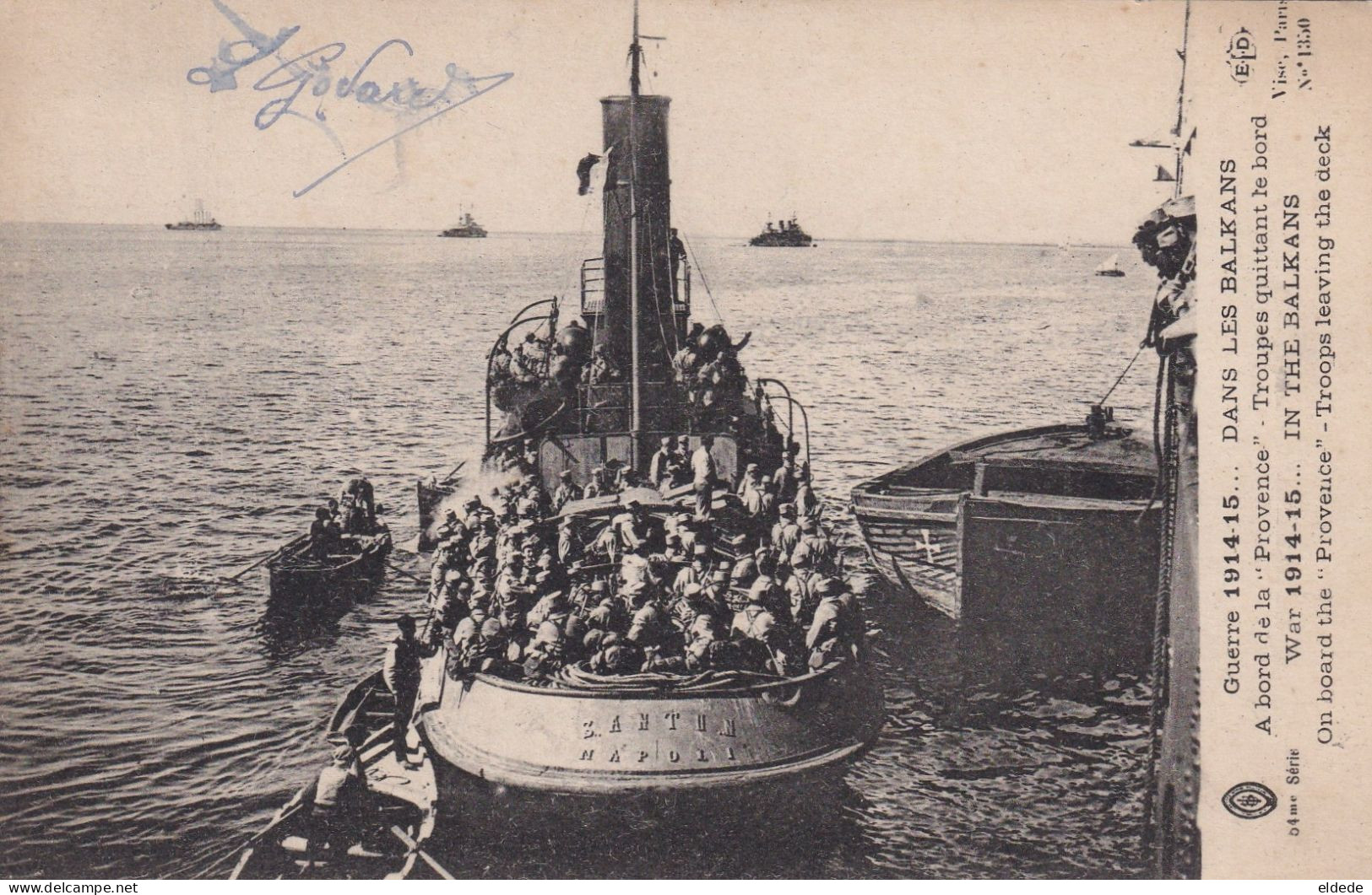 Balkans Guerre 1914 Bateau " La Provence "  Transfert Sur Bateau " Santun " Napoli   ELD - Andere & Zonder Classificatie