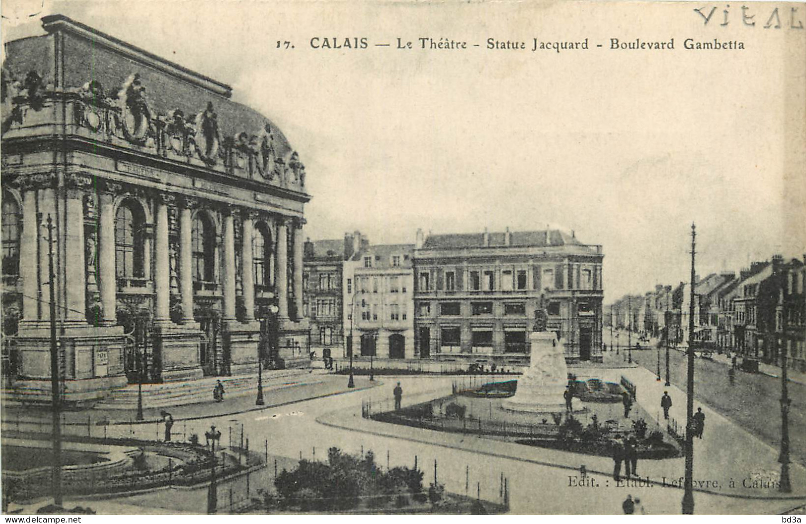 62 - CALAIS - LE THEATRE - STATUE JACQUARD - BOULEVARD GAMBETTA  - CORRESPONDANCE MILITAIRE  14 - 18  - Calais