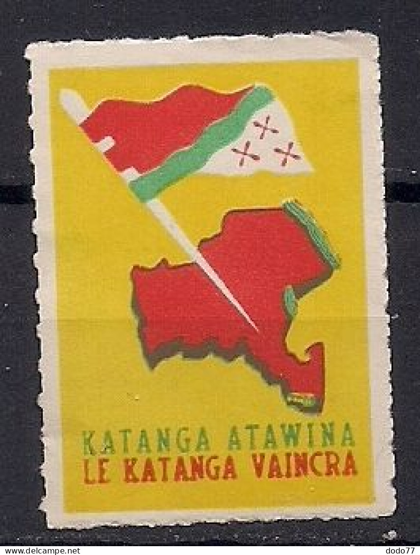 KATANGA   VIGNETTE  " Le Katanga Vaincra " - Katanga