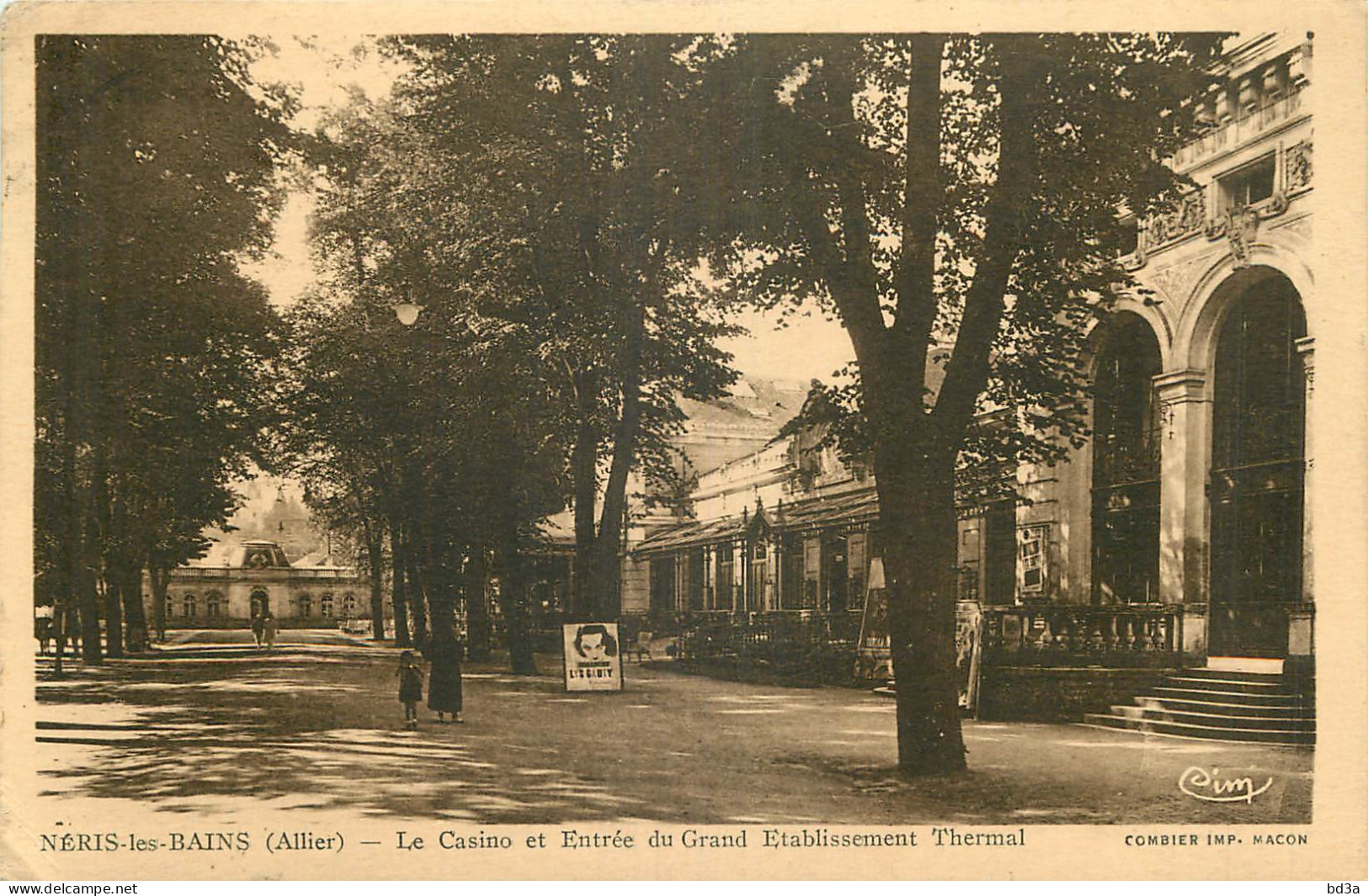 03 - NERIS LES BAINS - LE CASINO ET ENTREE DU GRAND ETABLISSEMENT THERMAL - Neris Les Bains